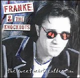 Franke & The Knockouts - The Sweetheart Collection