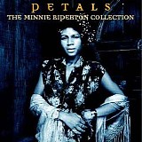 Riperton, Minnie - Petals : The Minnie Riperton Collection