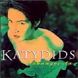 Katydids - Shangri-La