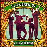 Flowered Up - A Life With Brian