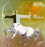 Sagittarius - Present Tense