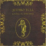 Jethro Tull - Living in the Past