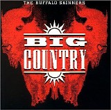 Big Country - The Buffalo Skinners