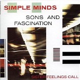 Simple Minds - Sons and Fascination/Sister Feelings Call