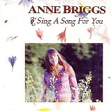 Anne Briggs - Sing A Song for You