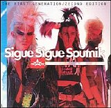 Sigue Sigue Sputnik - The F1rst Generation  2econd Edition