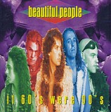 Beautiful People - If 60's Were 90's