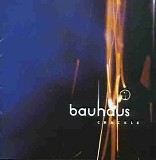 Bauhaus - Crackle