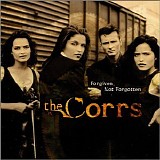 The Corrs - Forgiven, Not Forgotten