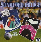 Stamford Bridge - Come Up And See Us Sometime (1970) / The First Day Of Your Life (1971)