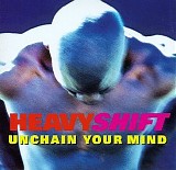 HeavyShift - Unchain Your Mind