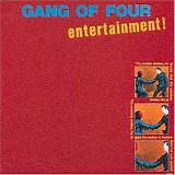 Gang of Four - Entertainment!