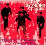 The Wonder Stuff - The Right Legged Grove Machine