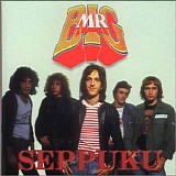 Mr. Big (UK) - Seppuku