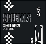The Specials - Stereo-Typical : A's, B's & Rarities