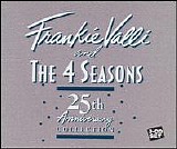 Frankie Valli & The 4 Seasons - Frankie Valli & The 4 Seasons : 25th Anniversary Collection
