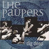 The Paupers - Dig Deep  1966-1968