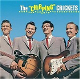 Holly, Buddy & the Crickets - The "Chirping" Crickets