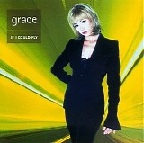 Grace - If I Could Fly