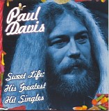 Paul Davis - Sweet Life: His Greatest Hit Singles