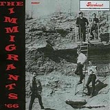 The Immigrants - '66