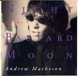 Matheson, Andrew - Night Of The Bastard Moon