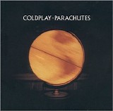 Coldplay - Parachutes