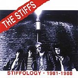 The Stiffs - Stiffology 1981-1988