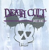 Death Cult - Ghost Dance