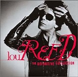 Reed, Lou - The Definitive Collection