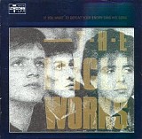 The Icicle Works - If You Want To Defeat Your Enemy Sing His Song