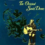 Denny, Sandy - The Original Sandy Denny