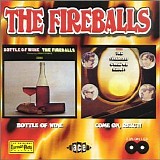 The Fireballs - Bottle of Wine (1968) / Come On  - React! (1969)