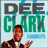 Clark, Dee - Raindrops