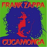 Zappa, Frank - Cucamonga