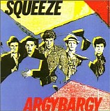 Squeeze - Argybargy