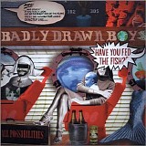 Badly Drawn Boy - Have You Fed the Fish?