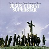 Webber, Andrew Lloyd - Jesus Christ Superstar : The Original Motion Picture Soundtrack