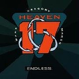 Heaven 17 - Endless