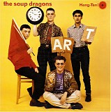 The Soup Dragons - Hang-Ten!