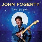Fogerty, John - Blue Moon Swamp