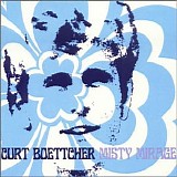 Curt Boettcher - Misty Mirage