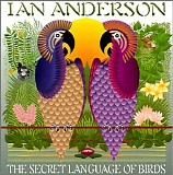 Anderson, Ian - The Secret Language of Birds
