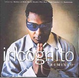 Incognito - Remixed