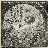 The Search Party - Montgomery Chapel