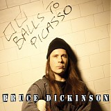 Dickinson, Bruce - Balls to Picasso