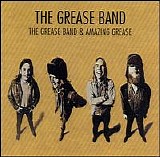 The Grease Band - The Grease Band / Amazing Grease