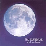 The Sundays - Static & Silence