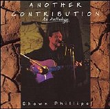 Phillips, Shawn - Another Contribution : An Anthology