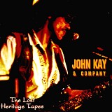 Kay, John - The Lost Heritage Tapes